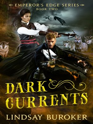 cover image of Dark Currents (The Emperor's Edge Book 2)